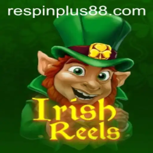 Discover the Excitement of IrishReels and the Innovative RESPIN PLUS Feature