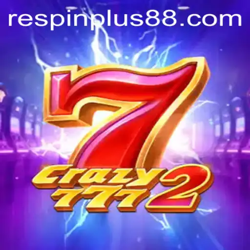 Explore the Thrills of Crazy7772 with RESPIN PLUS