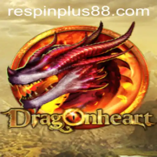DragonHeart: Unleashing the Power of RESPIN PLUS in Modern Gaming
