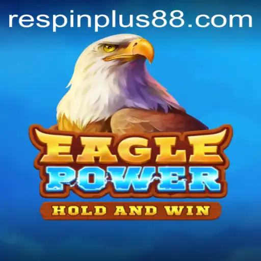 Experience the Thrill of 'EaglePower' with the Innovative 'RESPIN PLUS' Feature