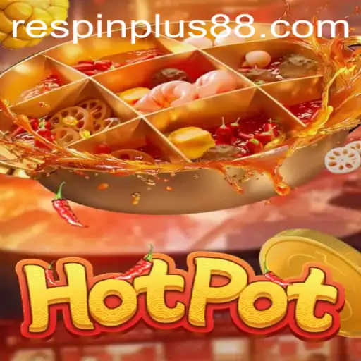 Unlock Thrilling Gameplay with Hotpot: An Introduction to RESPIN PLUS
